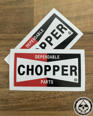 Dependable Chopper parts Sticker