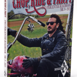 Chop, Ride & Part Two Percenter Roadbook Nr. 9, 2025